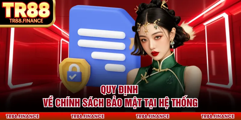 Quy định về bảo mật chính tại hệ thống