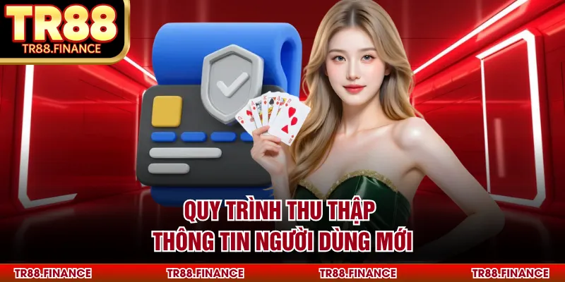 Trình thu thập thông tin mới của người dùng